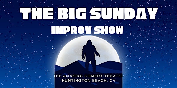 The Big Sunday Night Improv Show - Live Improv Comedy