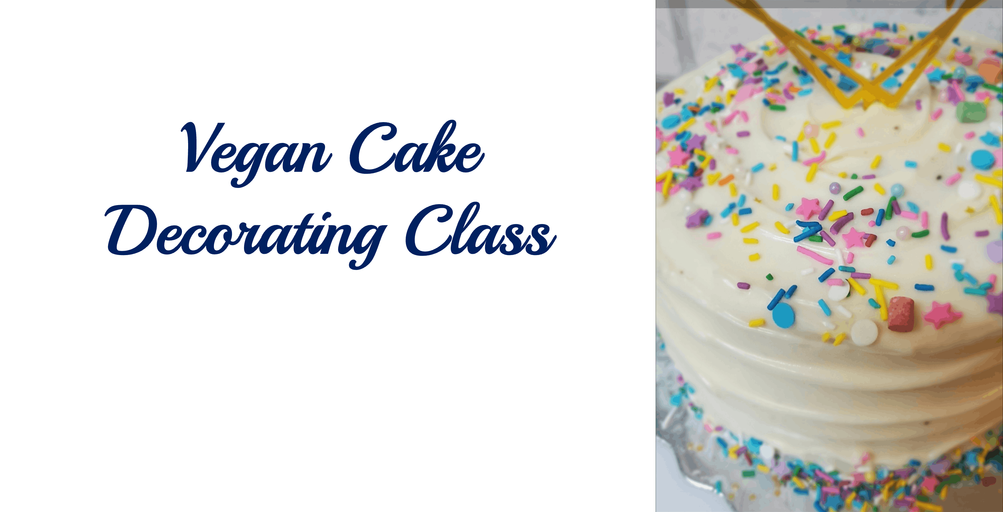 Vegan Vanilla Cake Decorating Class