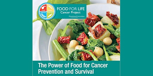 Food for Life: The Power of Food for Cancer Prevention and Survival