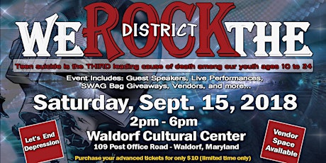 "We Rock the District" Dedicated to the Awareness & Prevention of Teen Suicide primary image