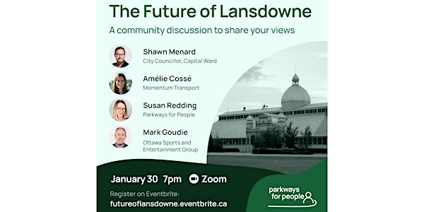 The Future of Lansdowne Park: a Community Discussion to share your views