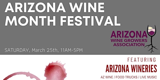 Arizona Wine Month Festival and Governor's Cup Celebration