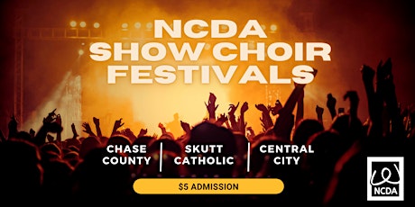 NCDA Show Choir Festival - CENTRAL CITY
