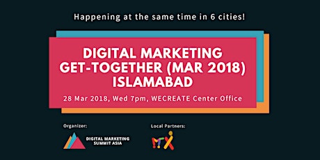 Digital Marketing Get-Together (Mar 2018) Islamabad