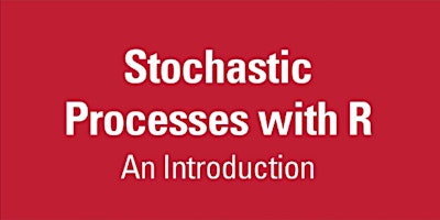 SoCal RUG - Introduction to Stochastic Processes