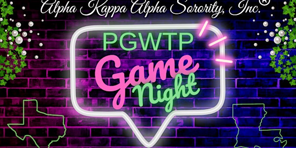 PGWTP (Pretty Girls Wear Twenty Pearls) Game Night