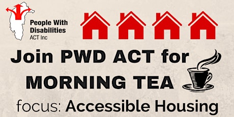 Morning Tea: Accessible Housing  primary image