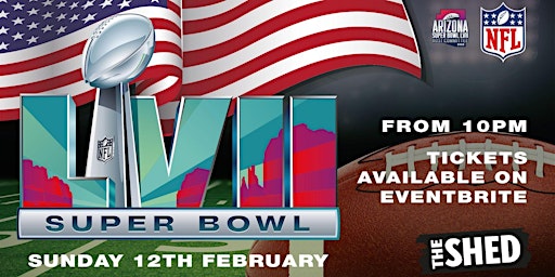 Super Bowl LVII - Live At The Shed