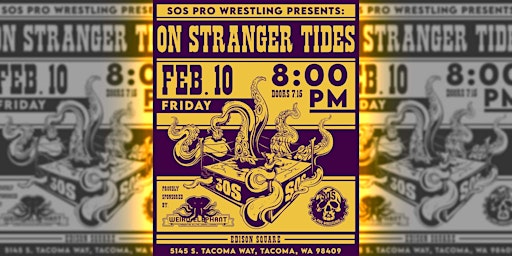 SOS Pro Wrestling - On Stranger Tides