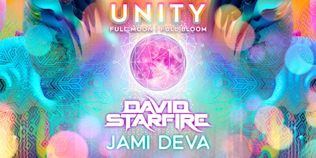 UNITY full moon  w/ David Starfire & Jami Deva