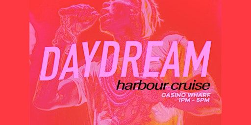 Daydream - Harbour Cruise