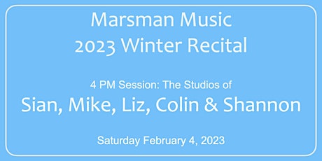 4 PM - Marsman Music 2023 Winter Recital