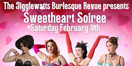 The Jigglewatts Revue presents Sweetheart Soirée