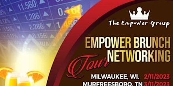 Empower Brunch Networking Tour 2023 (Milwaukee, WI)
