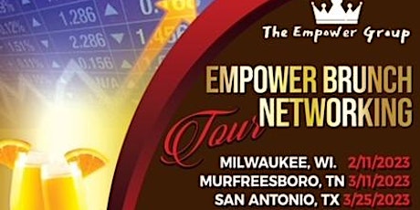 Image principale de Empower Brunch Networking Tour 2023 (San Antonio, TX)