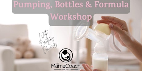 Virtual Pumping, Bottles & Formula Workshop