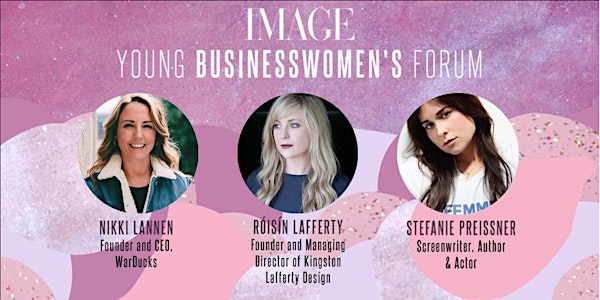 IMAGE Presents Young Businesswomen's Forum, March 27th