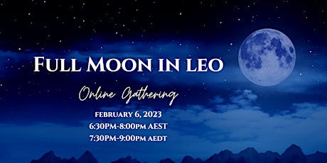 Full Moon in Leo Online Gathering