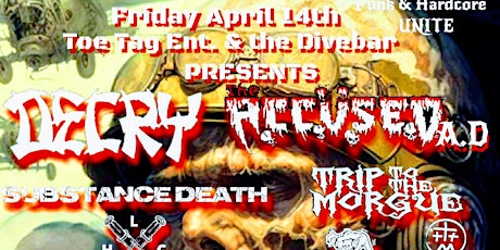 The Dive Bar & Toe Tag Ent. Presents Decry, The Accused A.D., plus guests