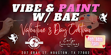Vibe & Paint W/ Bae Valentines Day Edition