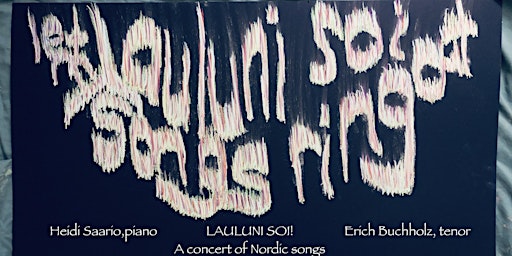 Finnish Heritage Society Presents LAULUNI SOI "let songs ring"