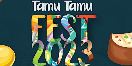 TAMU TAMU FEST