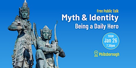 Imagem principal do evento Myth & Identity: Being a Daily Hero