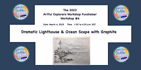 Workshop #4 Dramatic Lighthouse and Oceanscape with Graphite