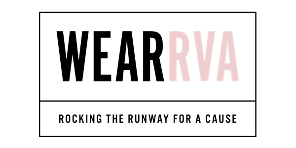 WEAR RVA - Rocking the Runway For a Cause!