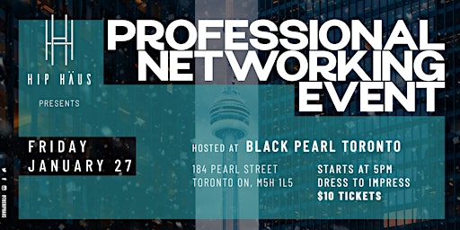 Professional Networking by The Hip Haus - Jan 27, 2023