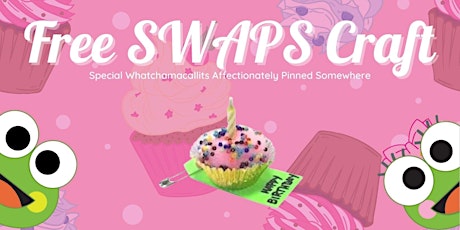 Free SWAPs craft at sweetFrog Rosedale