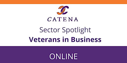 Hauptbild für Sector Spotlight -Veterans in Business
