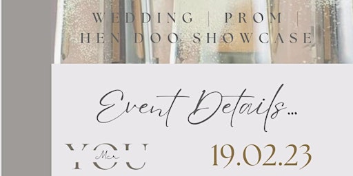 Wedding, Prom & Hen Doo Showcase