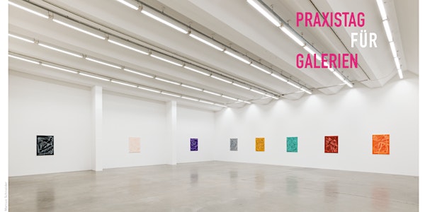 Praxistag für Galerien
