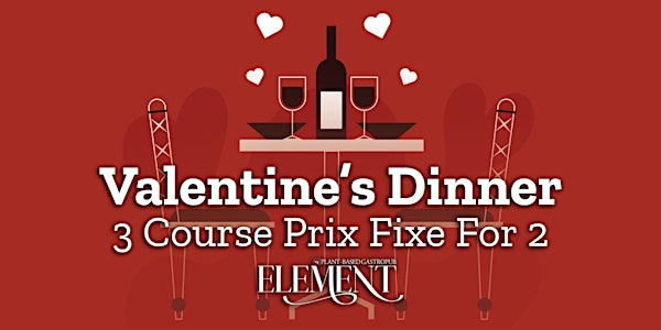 3 Course Prix Fixe Valentines Dinner for Two