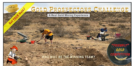 Primaire afbeelding van Gold Prospectors Challenge: Who will find the most Gold? (D)