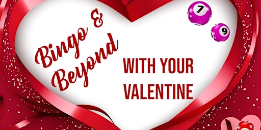 Bingo & Beyond with your Valentine!