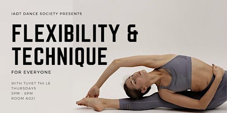 Flexibility & Technique