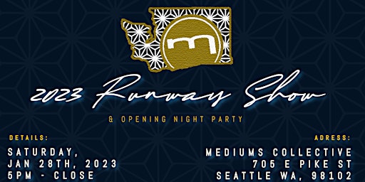 Mediums Collective 2023 Runway Show + Opening Night Party