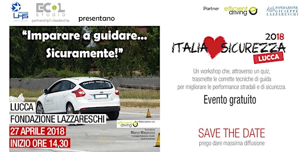 #ILS18 Lucca - Workshop “Imparare a guidare… Sicuramente!”