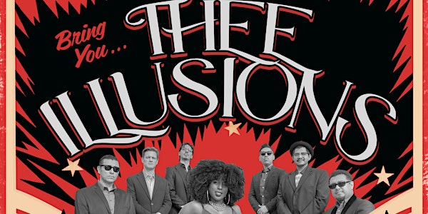Thee Illusions, Jackie Mendez and Andre Cruz & Chris Lujan