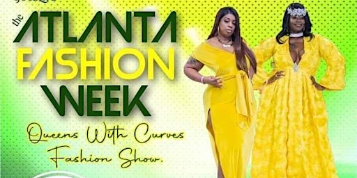 GoodLyfe Atlanta Fashion Week, The Queens With Cur primary image