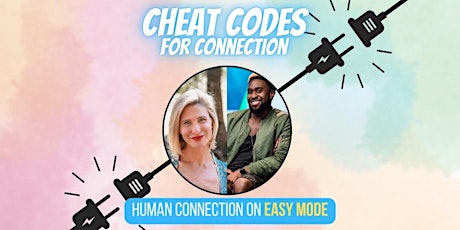Cheat Codes for Connection: Human Connection on Easy Mode
