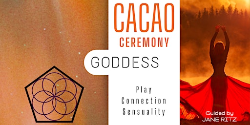 Cacao Ceremony: GODDESS
