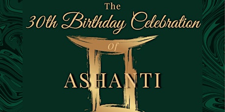 Ashanti's 30th Birthday Celebration