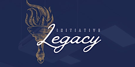 The Legacy Initiative Launch Event