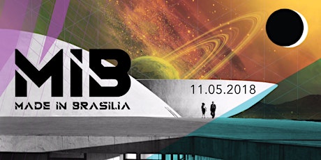 Imagem principal do evento M I B - Made in Brasília