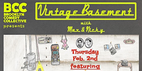 VINTAGE BASEMENT WITH MAX & NICKY