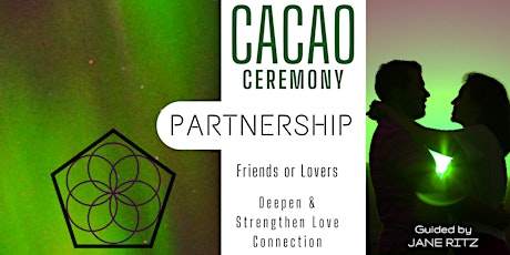 Cacao Ceremony: PARTNERSHIP