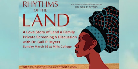 Rhythms of the Land, A Preview Screening & Talk with Dr. Gail P. Myers